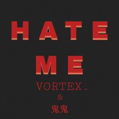 HATEME