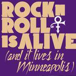 Rock 'N' Roll Is Alive! (And It Lives In Minneapolis)专辑
