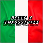 BELLO E IMPOSSIBILE专辑