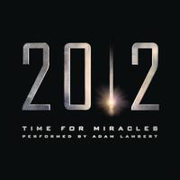 原版伴奏   Time For Miracles - Adam Lambert ( 電影《2012》主題曲 )无和声