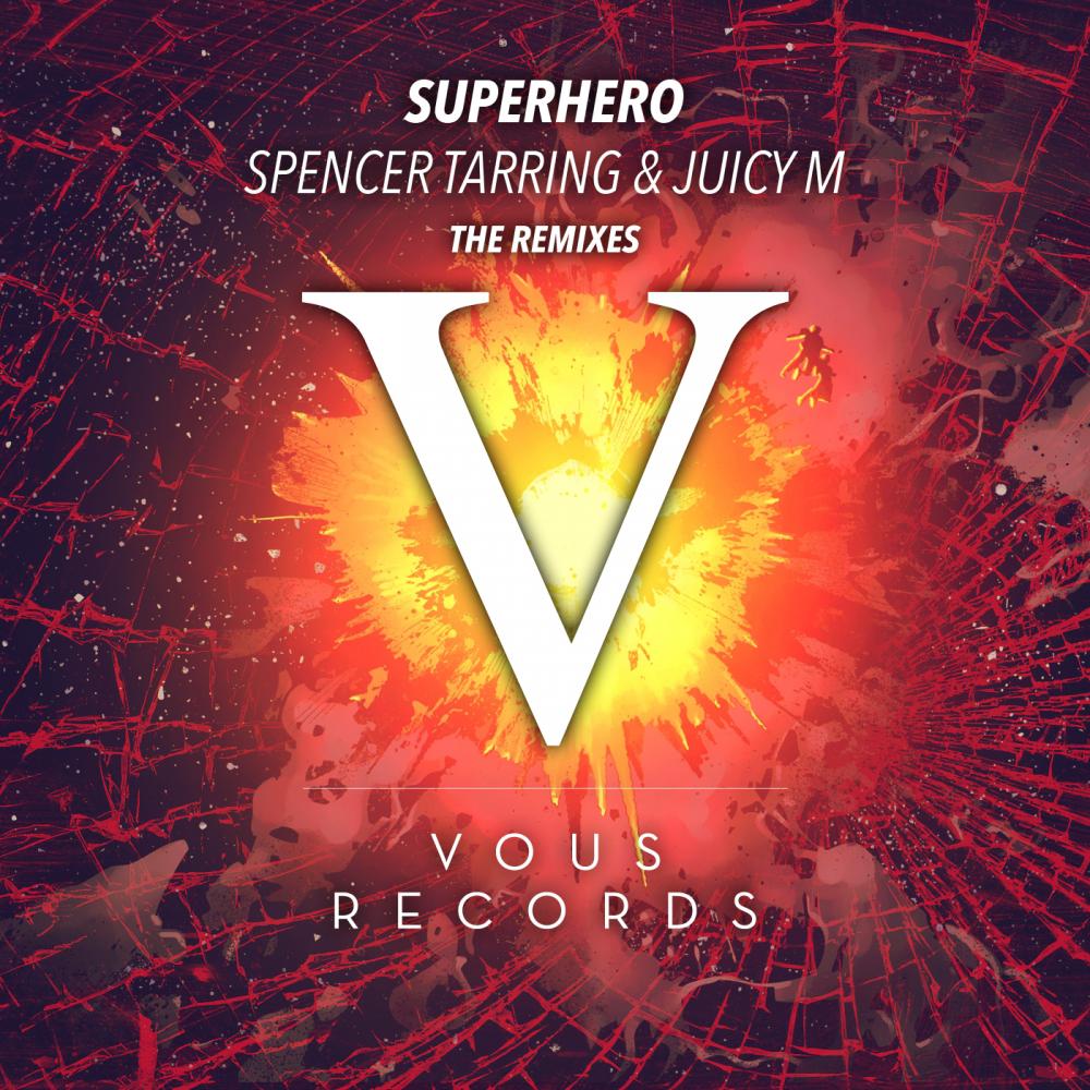 SPENCER TARRING - Superhero (Robby East Remix)