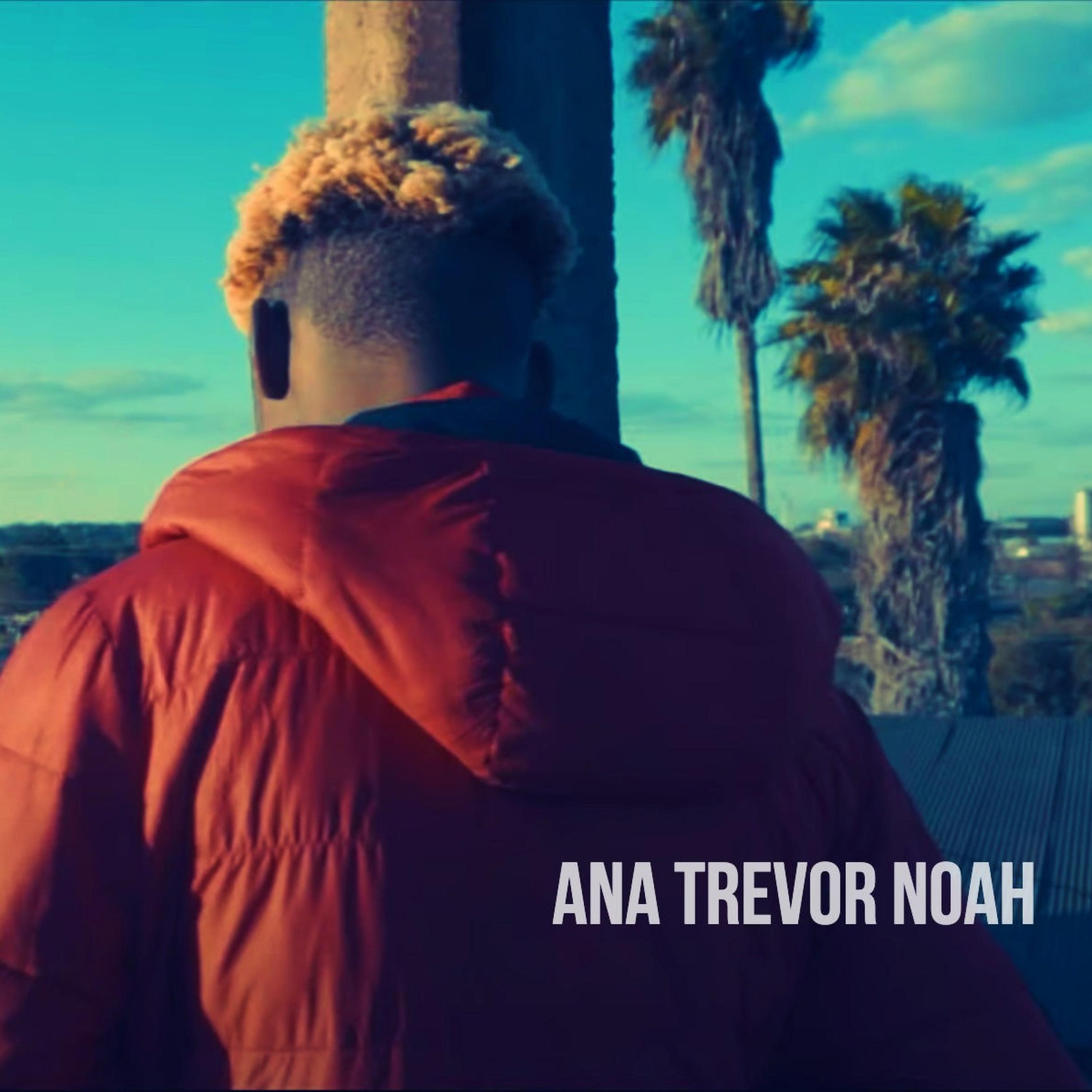 KESARII - Ana Trevor Noah (feat. Dough Major)