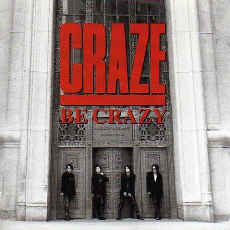 BE CRAZY