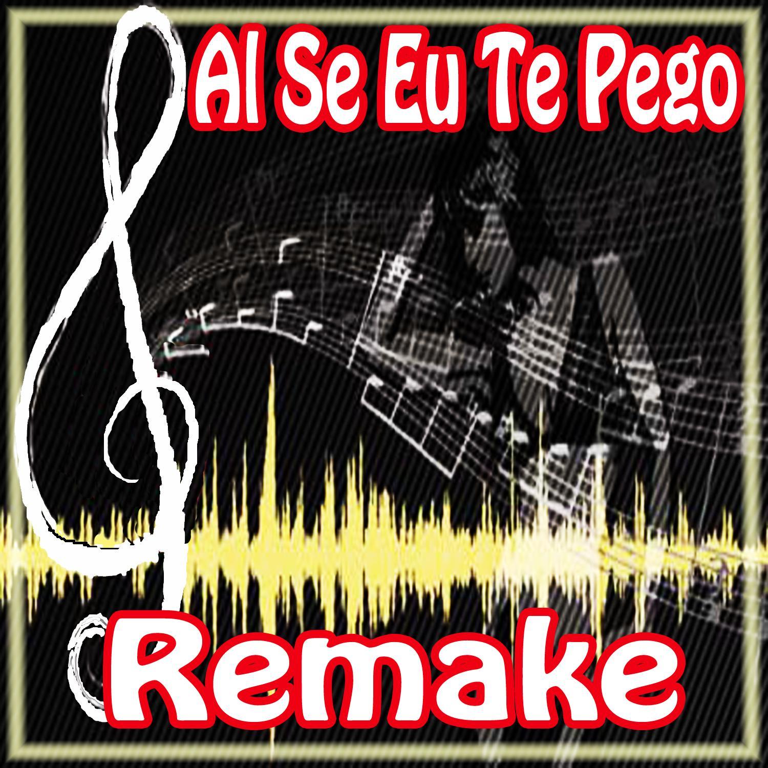 Ai Se Eu Te Pego (Michel Telo Remake)