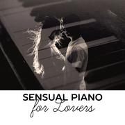 Sensual Piano for Lovers – Romantic Jazz, Relaxation Sounds, Gentle Piano, Dinner by Candlelight, In