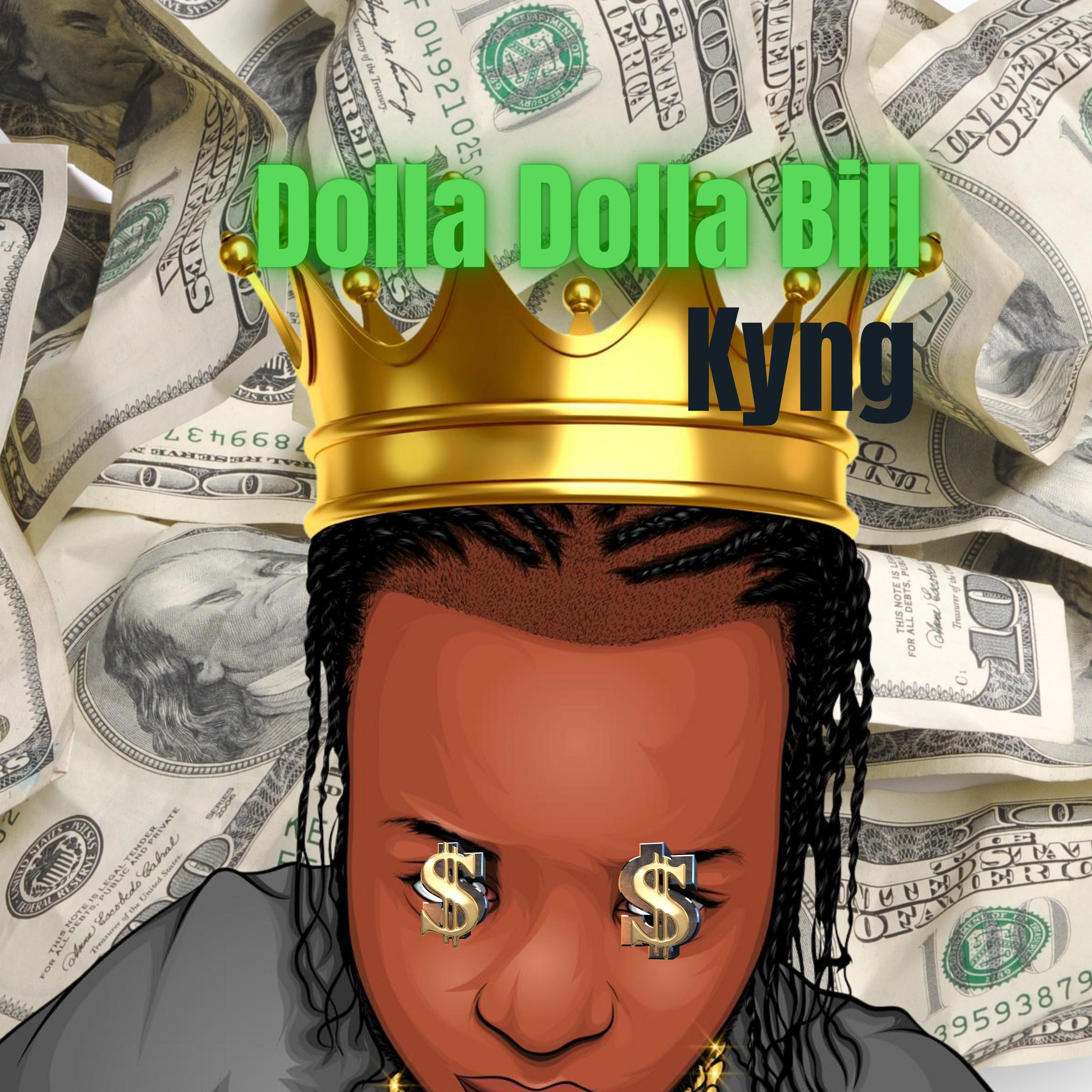 Dolla Dolla Bill