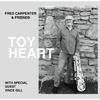 Fred Carpenter - Toy Heart (feat. Vince Gill)