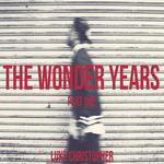 The Wonder Years (Part One)专辑