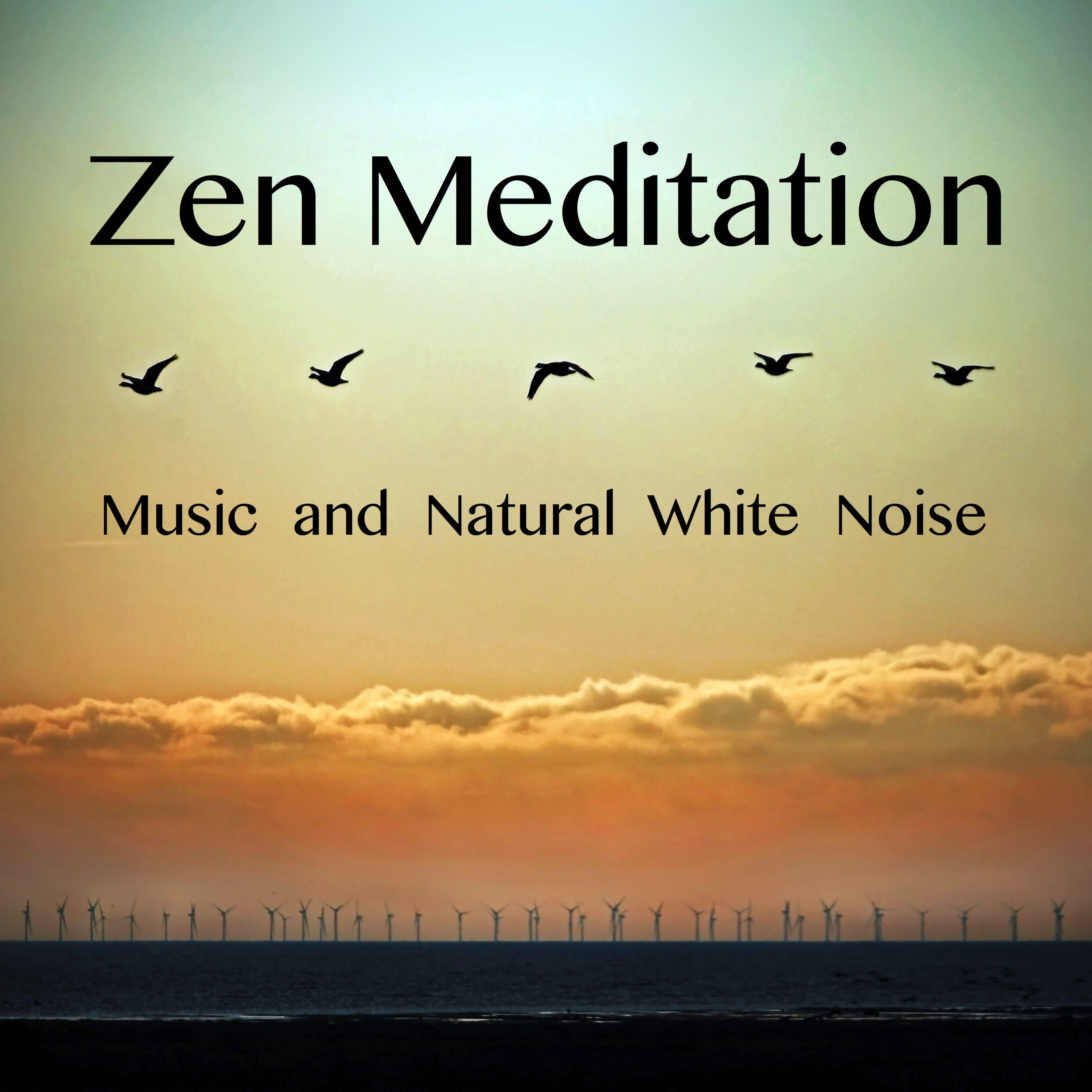 Zen Meditation Music and Natural White Noise and New Age Deep Massage for Spa Therapy