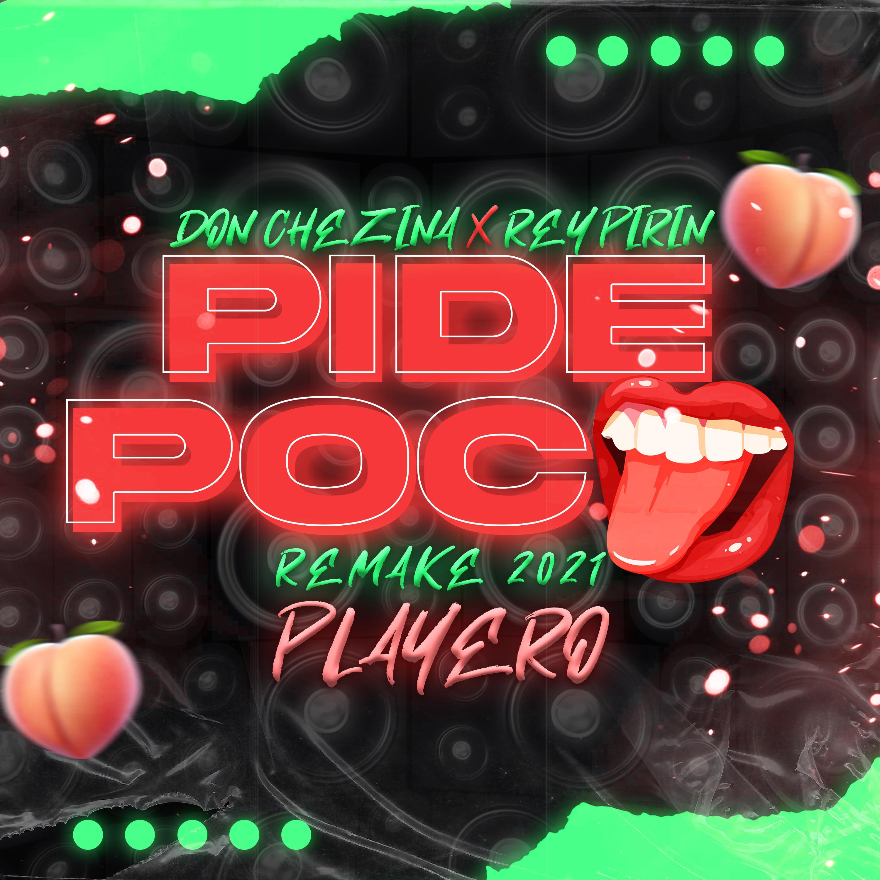 Me Pide Poco (Remake 2021)