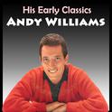 Andy Williams: His Early Classics专辑