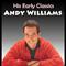 Andy Williams: His Early Classics专辑