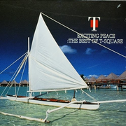 Exciting Peace-The Best of T-Square