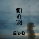 Not my girl专辑