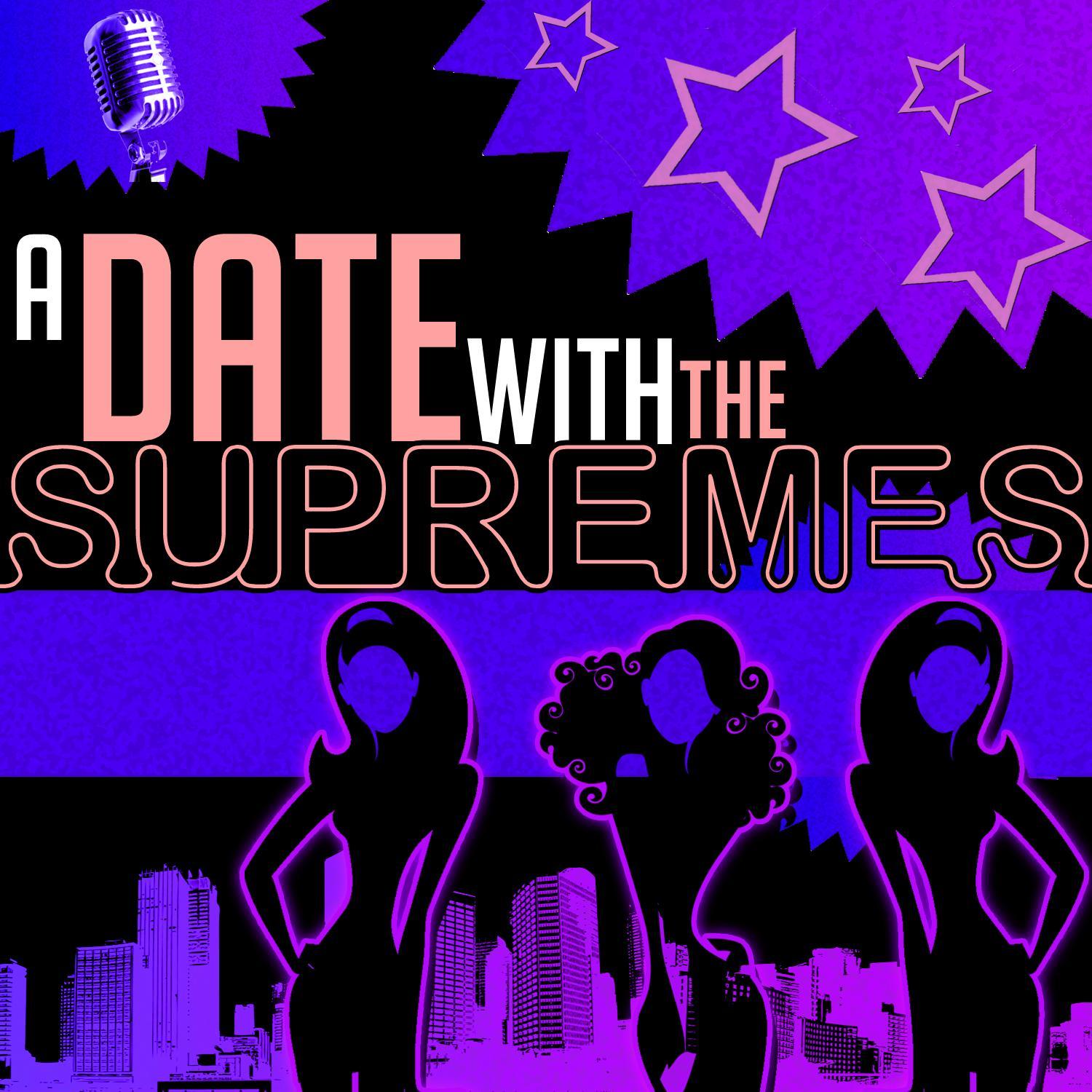 A Date with the Supremes