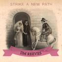 Strike A New Path专辑