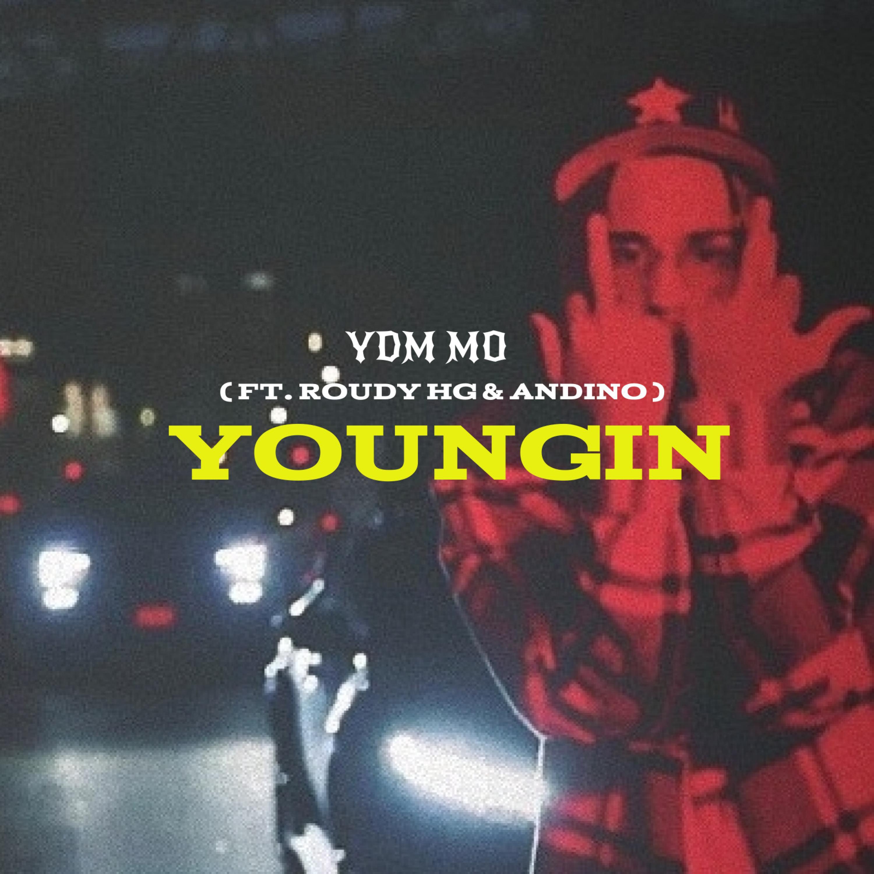 YOUNGIN (feat. ROUDY HG & ANDINO)