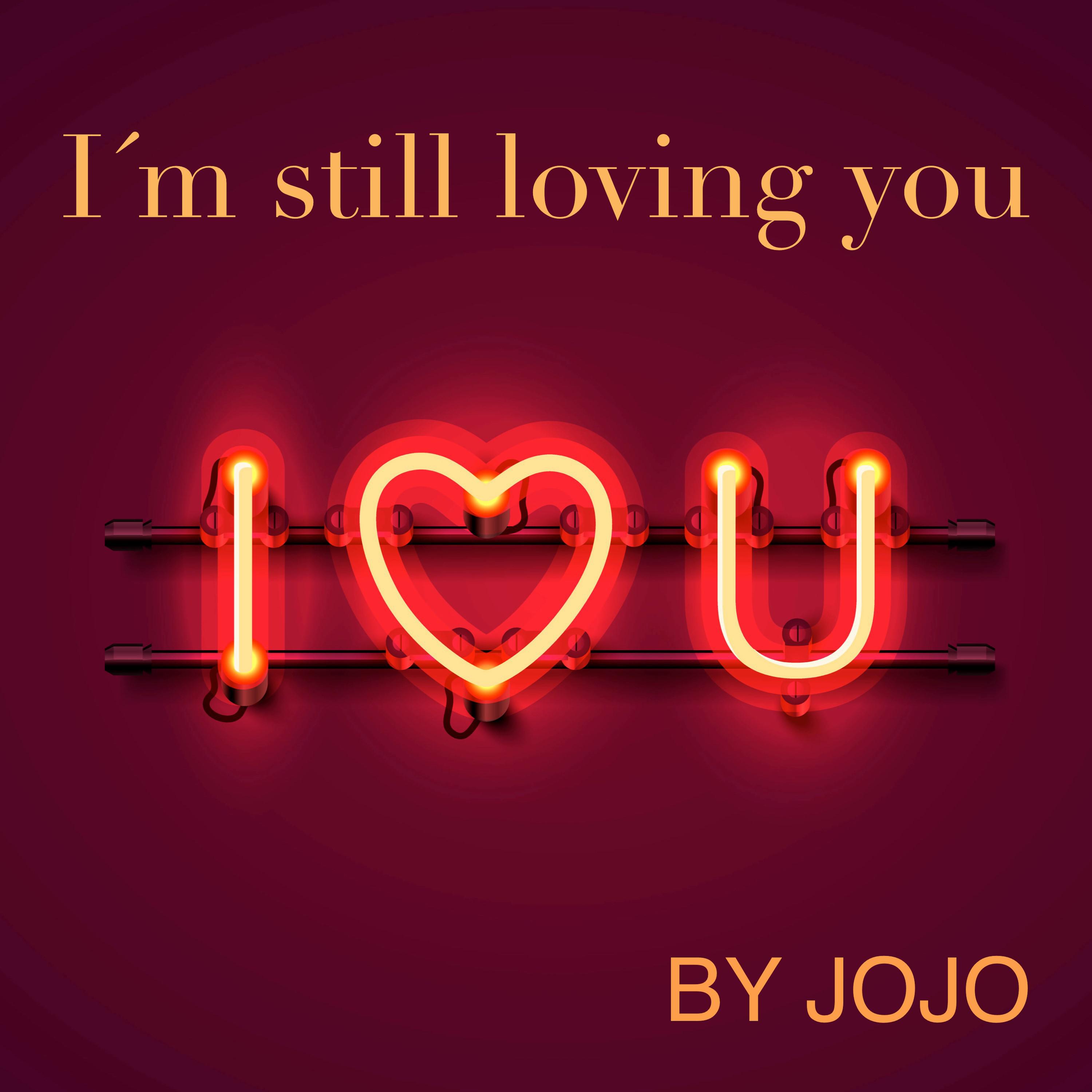 I'm Still Loving You (Radio Edit)专辑