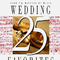 25 Wedding Favorites专辑