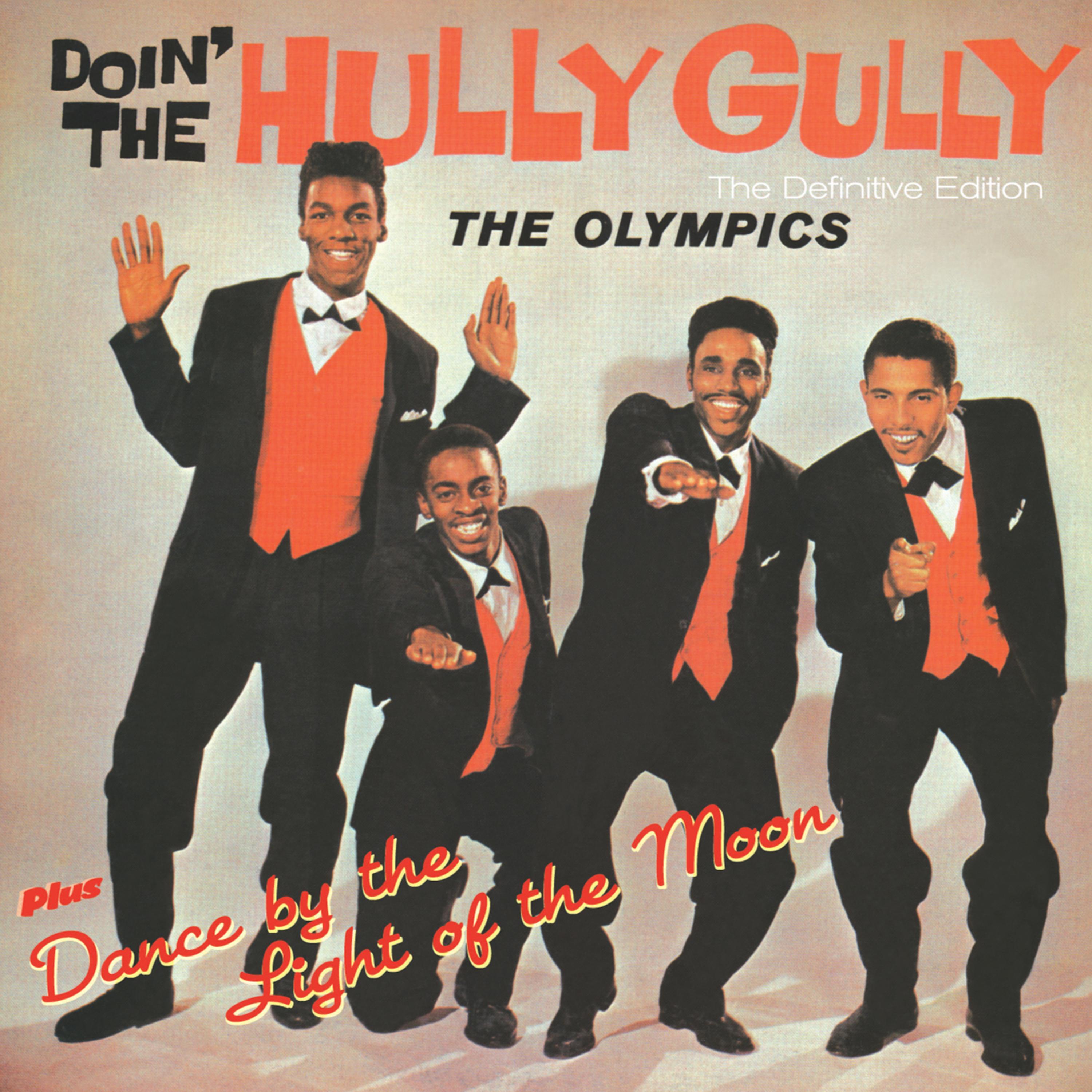 Doin' the Hully Gully + Dance by the Light of the Moon (Bonus Track Version)