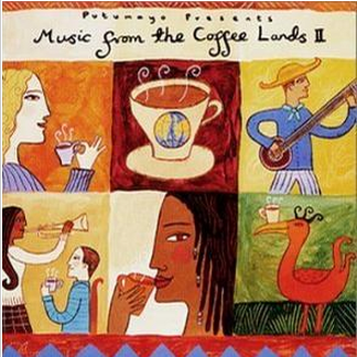 Putumayo Presents Music From the Coffee Lands II