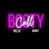 Nelle - Booty Call (feat. Janay)