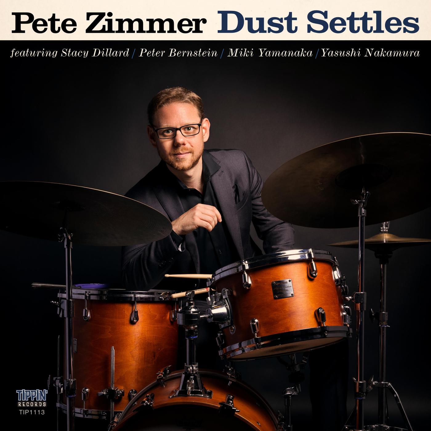 Pete Zimmer - Dust Settles (feat. Stacy Dillard, Peter Bernstein, Miki Yamanaka & Yasushi Nakamura)