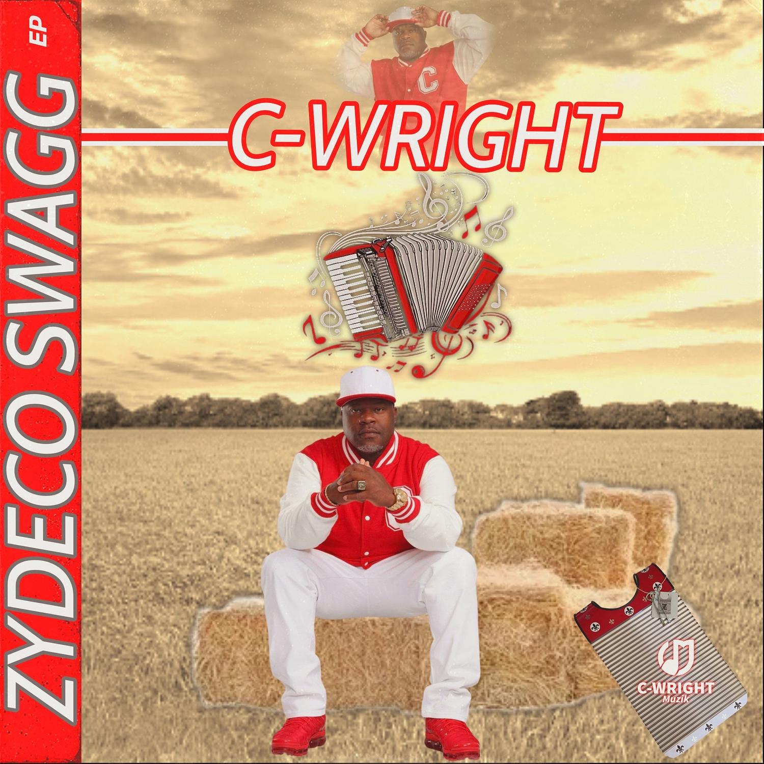 C-Wright - Zydeco Swagg Intro