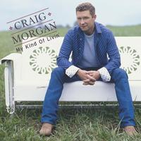 I Got You - Craig Morgan