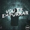 DJ R15 - VOU TE EMPURRAR