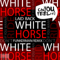 White Horse Funkerman Remix 