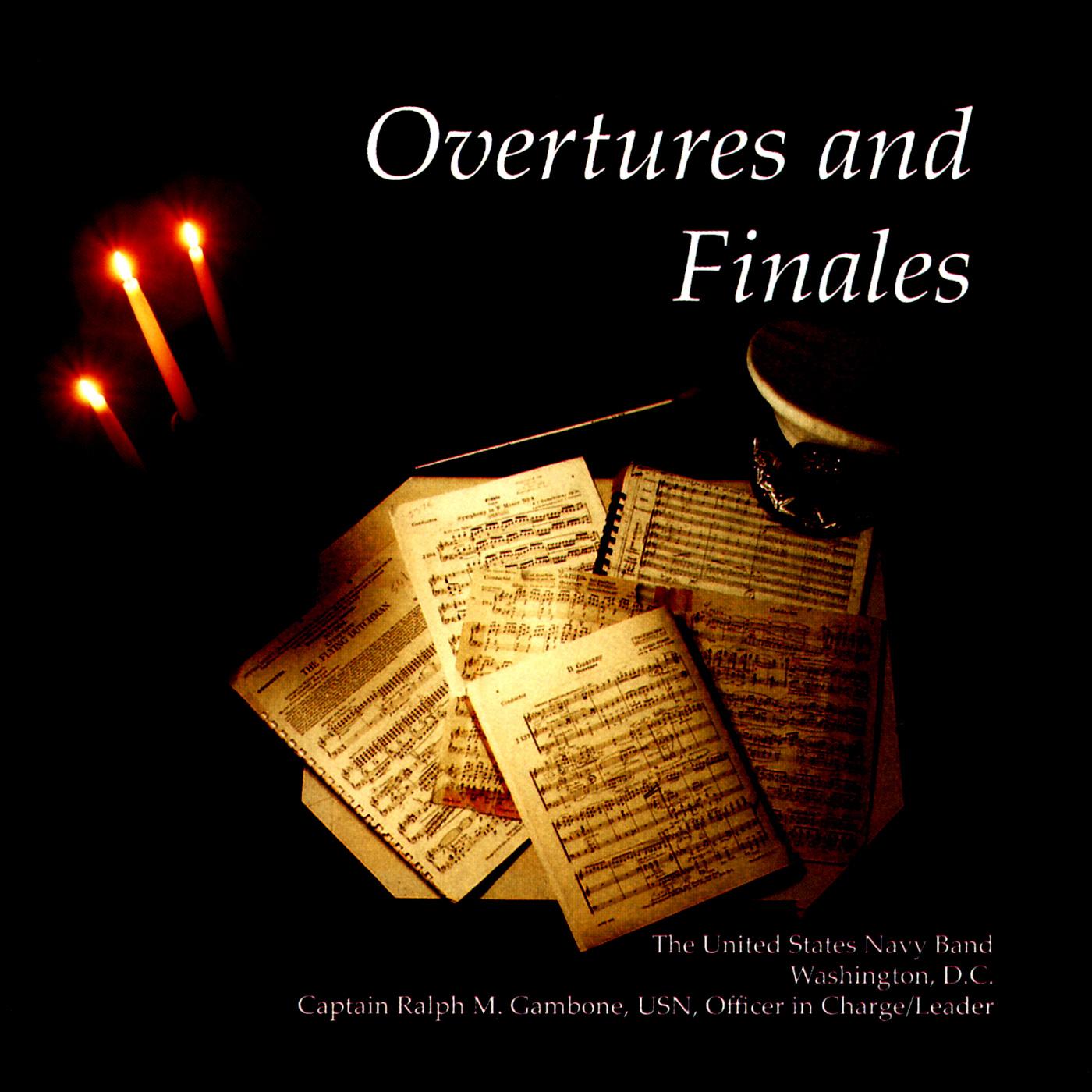 UNITED STATES NAVY BAND: Overtures and Finales