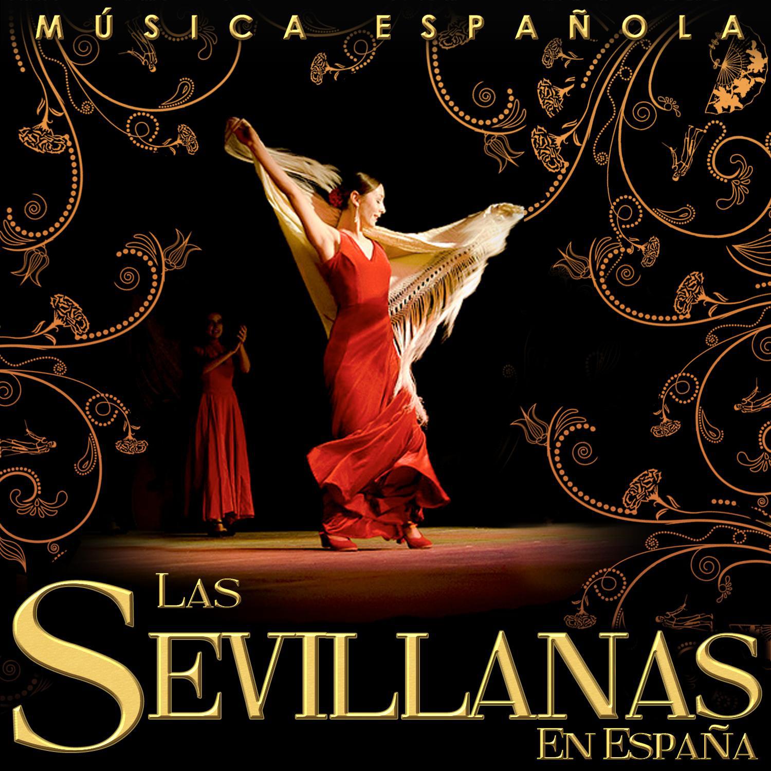 Música Española. Las Sevillanas en España专辑