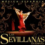 Música Española. Las Sevillanas en España专辑