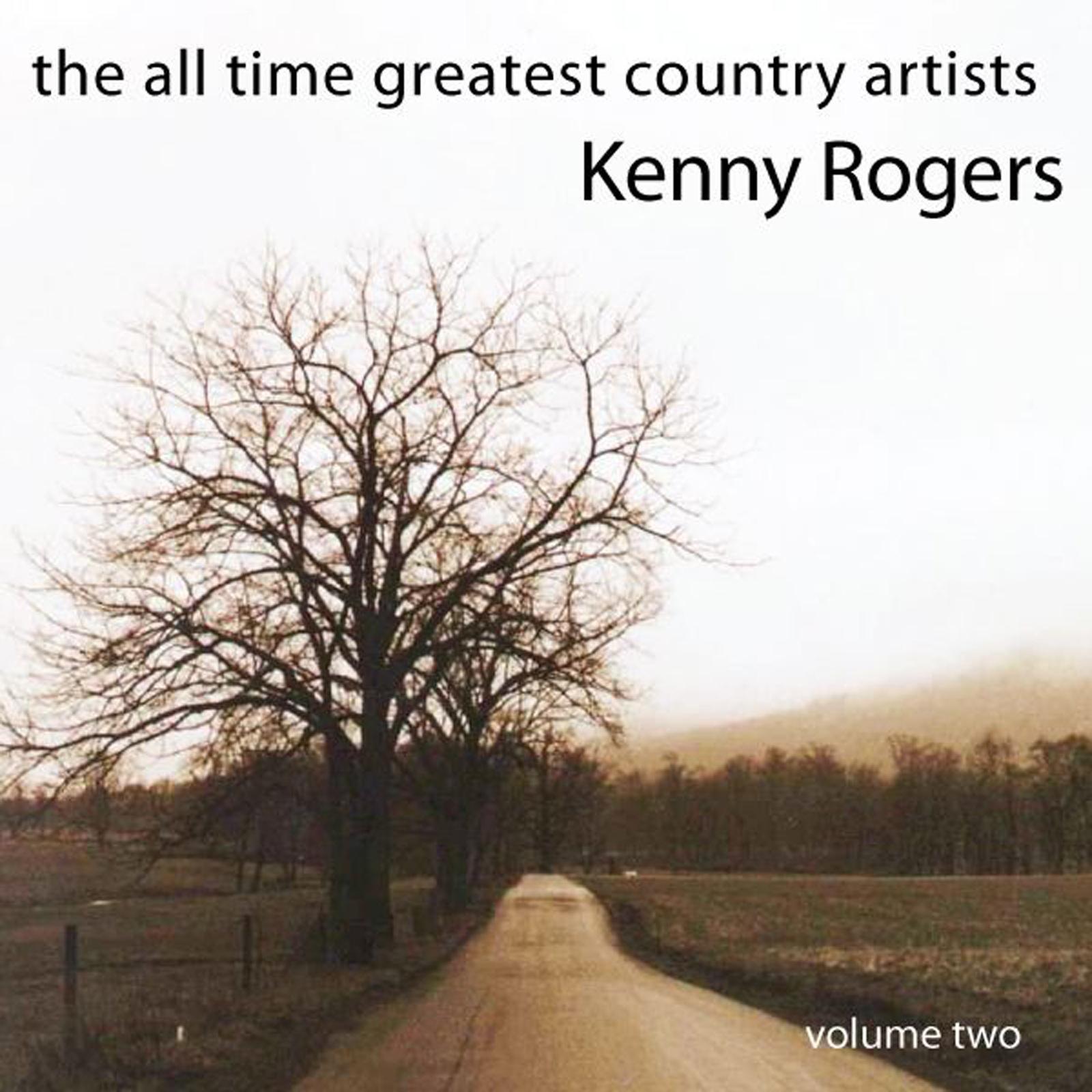 The All Time Greatest Country Artists-Kenny Rogers-Vol. 2专辑