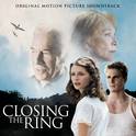 Closing The Ring (Original Motion Picture Soundtrack)专辑