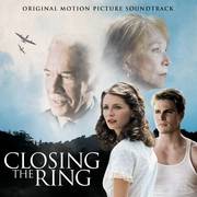 Closing The Ring (Original Motion Picture Soundtrack)