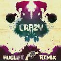   Crazy(Huglife Remix)专辑