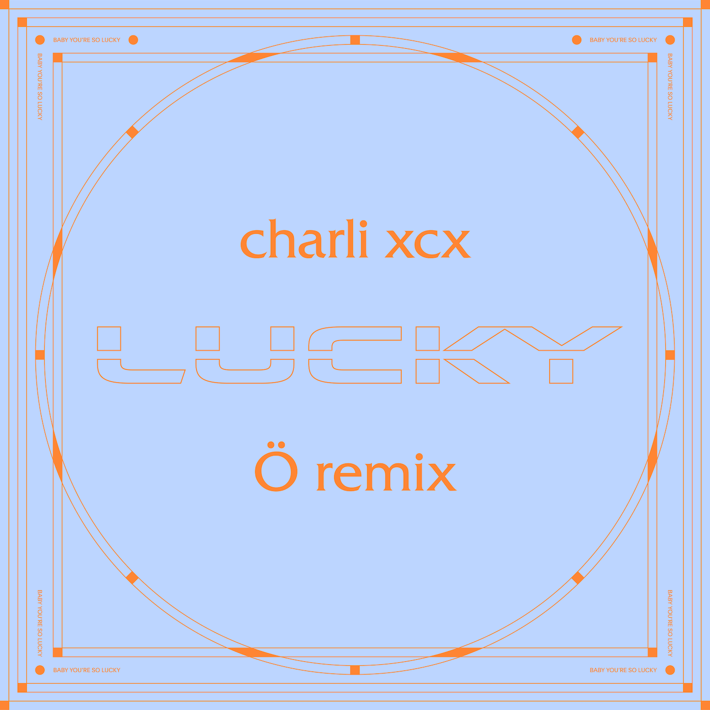 Lucky (Ö Remix)