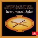 Mozart, Bach, Dvořák, Debussy, Chausson, Fibich: Instrumental Solos专辑