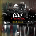 No Way (feat. Donae'O)专辑