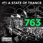 A State Of Trance Episode 763