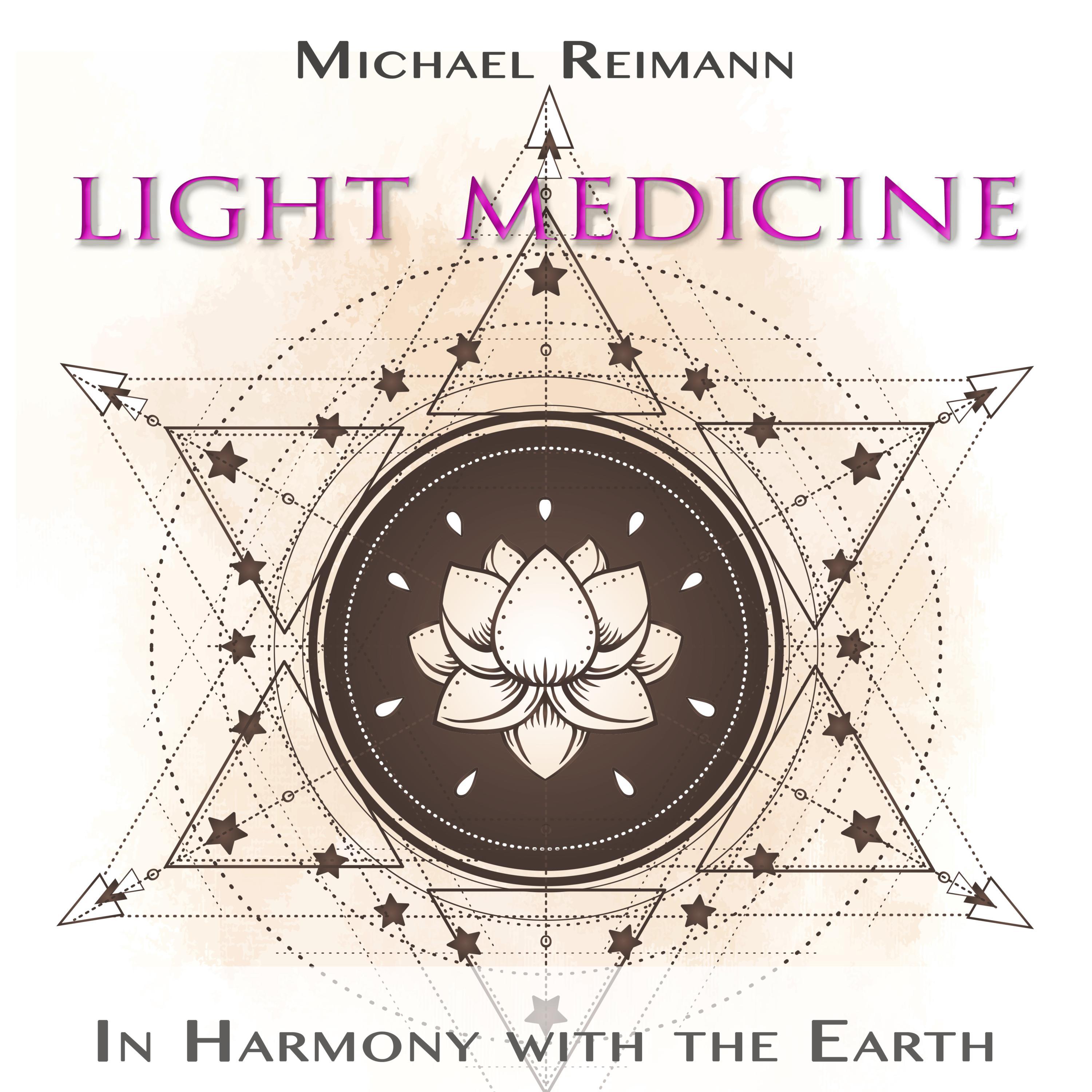 Light Medicine (In Harmony With the Earth)