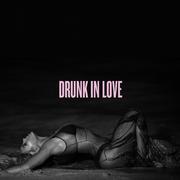 Drunk In Love (Remix)专辑