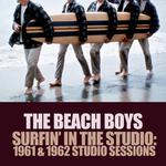Surfin\' in the Studio: 1961 & 1962 Studio Sessions专辑