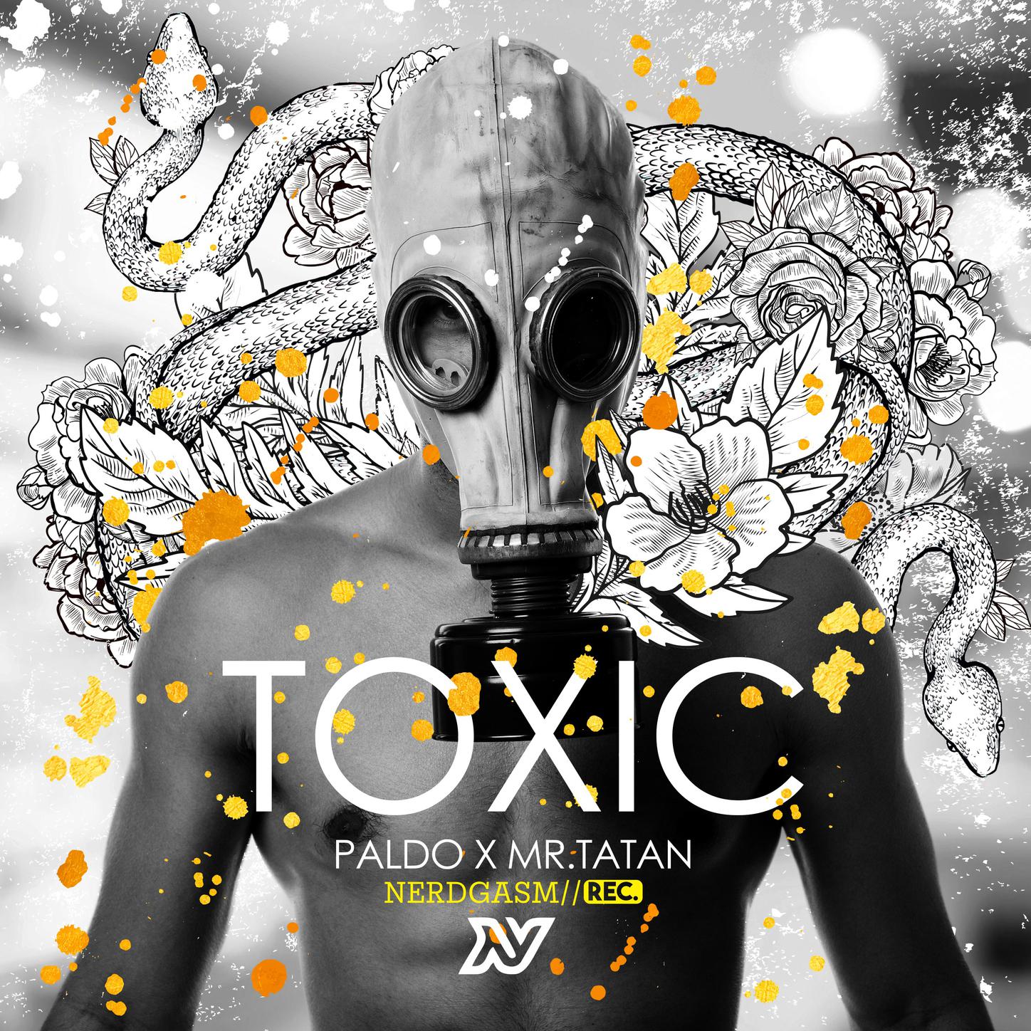 Nerdgasm - Toxic