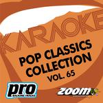 Zoom Karaoke - Pop Classics Collection - Vol. 65专辑