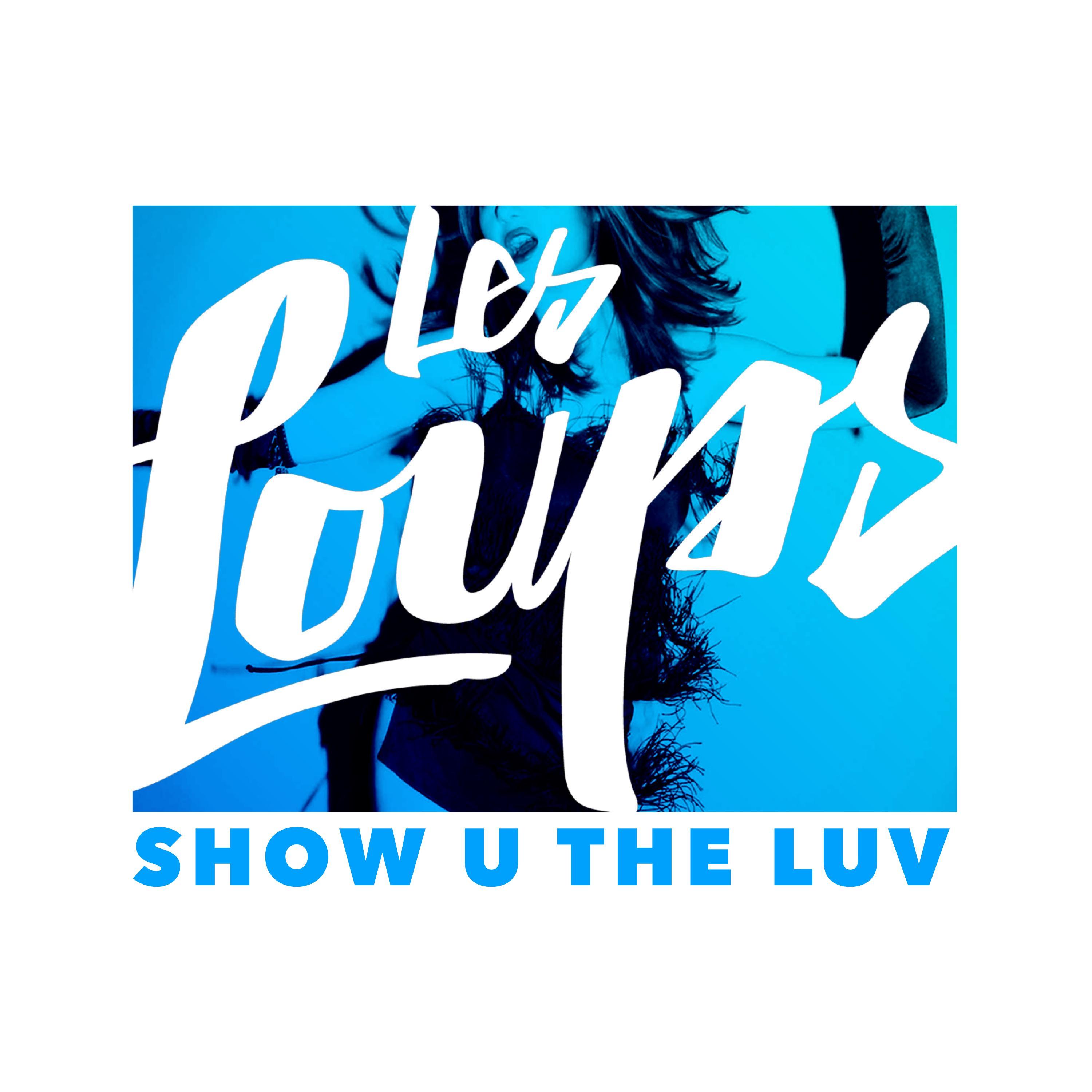 Show U The Luv (Rework)
