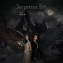 Dangerous Girl