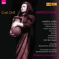 ORFF, C.: Antigonae [Opera] (Sawallisch)